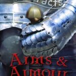 100 Facts : Arms and Armour