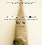 If I Never Get Back