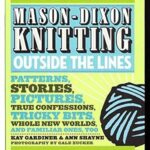 Mason-Dixon Knitting Outside the Lines
