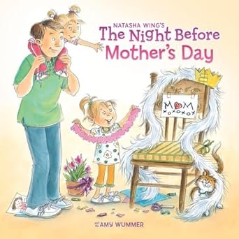 The Night Before Mother’s Day