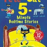 Pete the Cat: 5-Minute Bedtime Stories