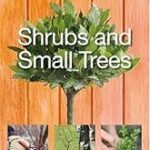 Shrubs and small trees