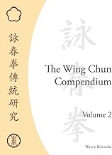 The Wing Chun Compendium, Volume Two