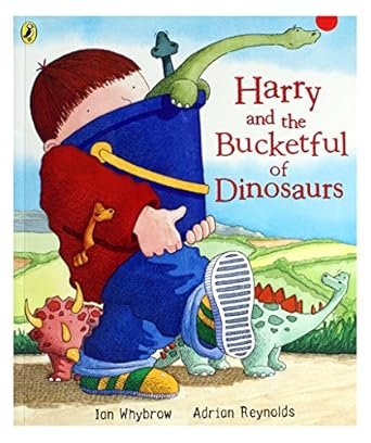 Harry and the Bucketful of Dinosaurs