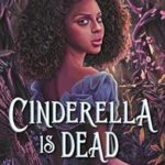 Cinderella Is Dead