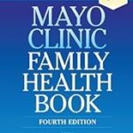 Mayo Clinic Family Health Book