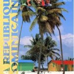 La R?publique dominicaine telle quelle