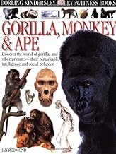 Eyewitness Books : Gorilla, Monkey & Ape