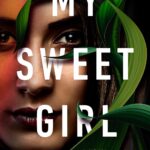 My Sweet Girl
