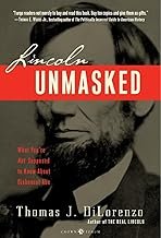 Lincoln Unmasked