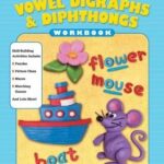 Vowel Digraphs & Diphthongs Workbook :  Grade 2