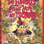 Scholastic Bookshelf – The fungus that ate