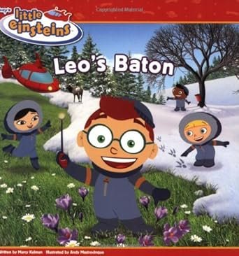 Disney’s Little Einsteins Leo’s Baton