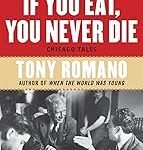 If You Eat, You Never Die