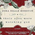 Their Eyes Were Watching God