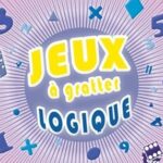 Jeux ? gratter logique