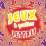 Jeux ? gratter lettres