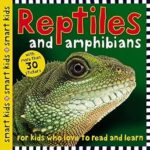 Smart Kids Reptiles and Amphibians: with more than 30 stickers