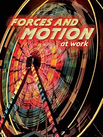 Forces And Motion At work