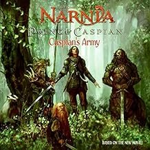 Prince caspian caspian’s army