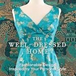 The Well-dressed Home