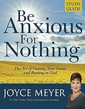 Be Anxious for Nothing