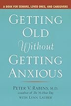 Getting Old without Getting Anxious
