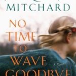 No Time to Wave Goodbye