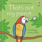 That's Not My Parrot...