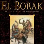 El Borak and Other Desert Adventures