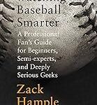 Watching Baseball Smarter