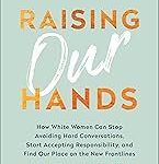 Raising Our Hands