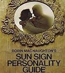 Robin MacNaughton's Sun Sign Personality Guide