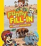 Funny Fill-in:  My Safari Adventure