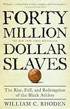 Forty Million Dollar Slaves