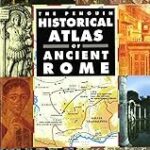 The Penguin Historical Atlas of Ancient Rome