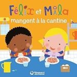 F?lix et Mila mangent ? la cantine