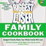 Biggest Loser Family Cookbook