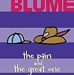 The Pain and the Great one