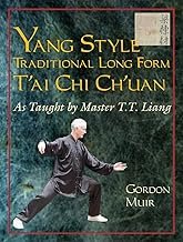 Yang Style Traditional Long Form T’ai Chi Ch’uan