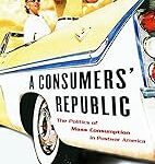 A Consumers' Republic