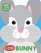 Sticker Friends: Bunny: 300 Reusable stickers