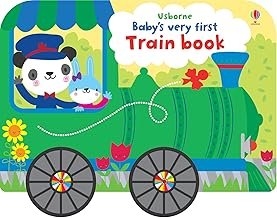 Baby’s Very First Train Book