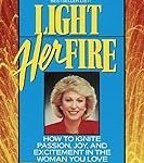 Light Her Fire