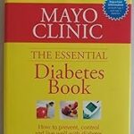 Mayo Clinic Essential Diabetes Book