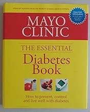 Mayo Clinic Essential Diabetes Book