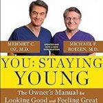 You: Staying Young