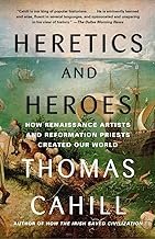 Heretics and Heroes