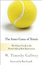 The Inner Game of Tennis