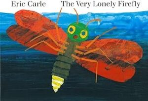 The Very Lonely Firefly